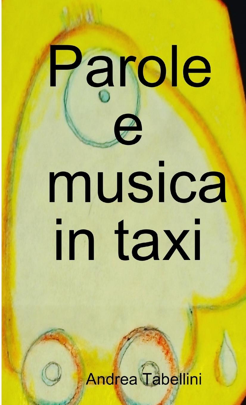 Vorderes Coverbild Parole e musica in taxi