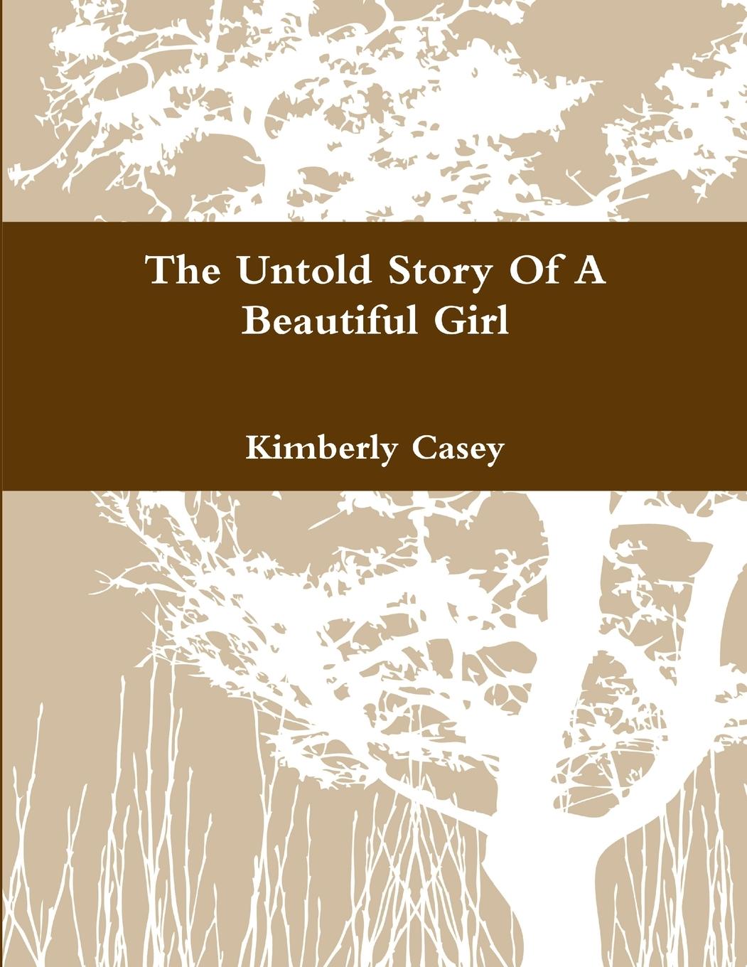 Vorderes Coverbild The Untold Story Of A Beautiful Girl