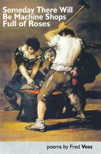 Vorderes Coverbild Someday There Will Be Machine Shops Full of Roses