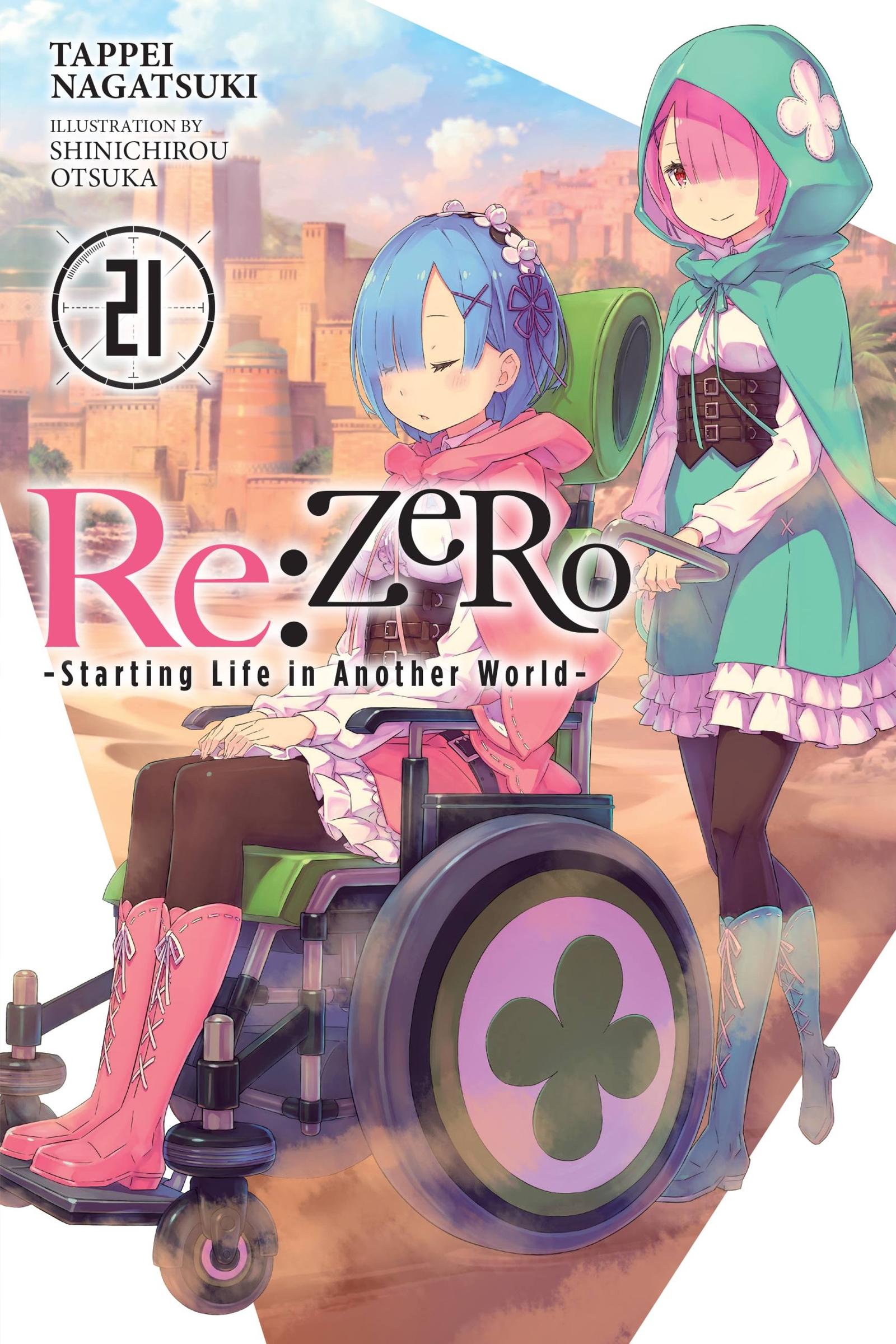 Vorderes Coverbild RE: Zero -Starting Life in Another World-, Vol. 21 (Light Novel)