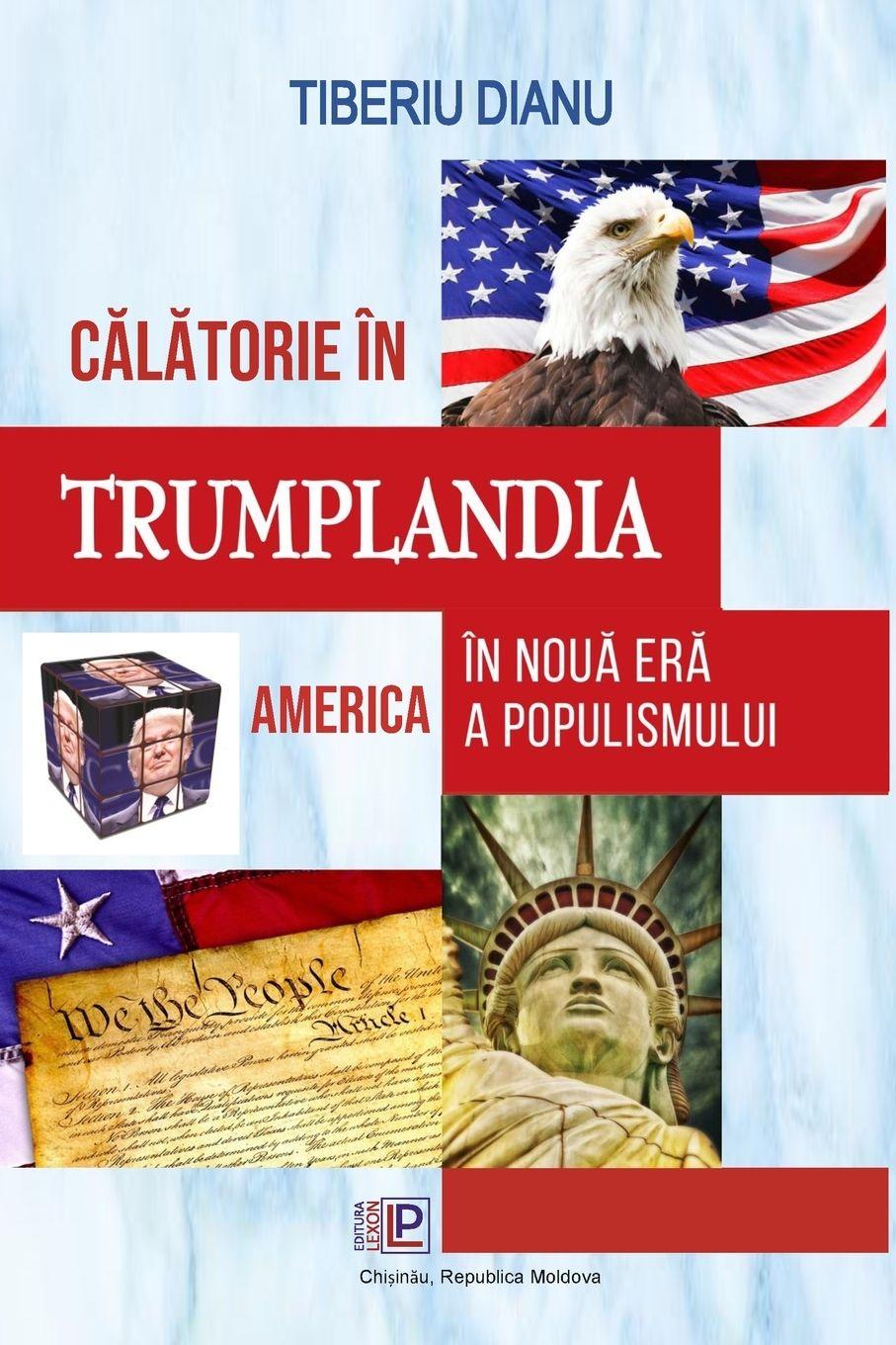 Vorderes Coverbild C¿l¿torie în Trumplandia