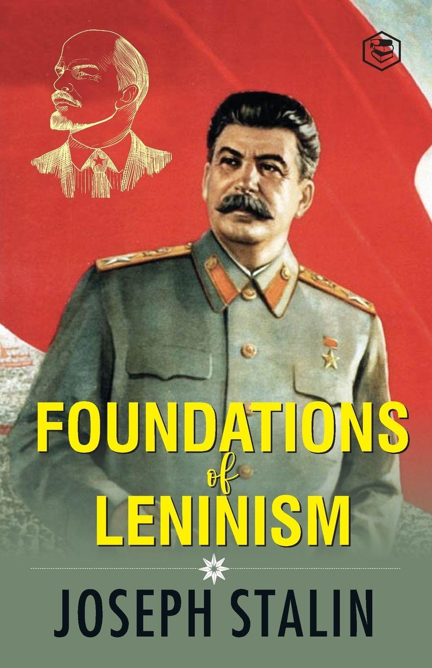 Vorderes Coverbild The Foundations of Leninism