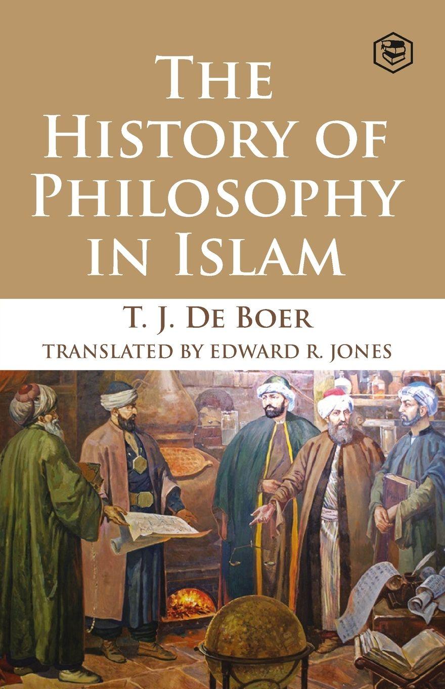 Vorderes Coverbild The History of Philosophy in Islam