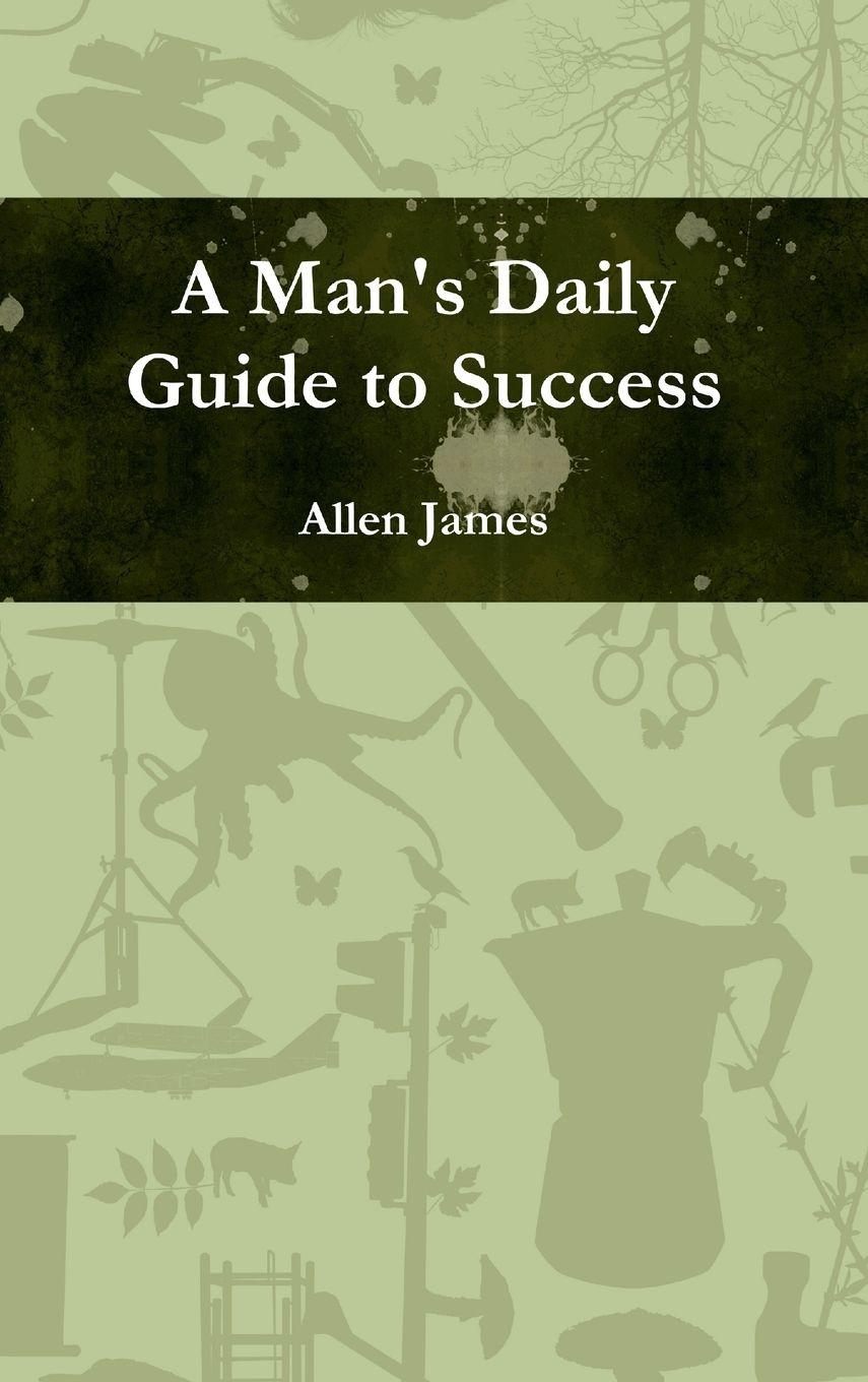 Vorderes Coverbild A Man's Daily Guide to Success