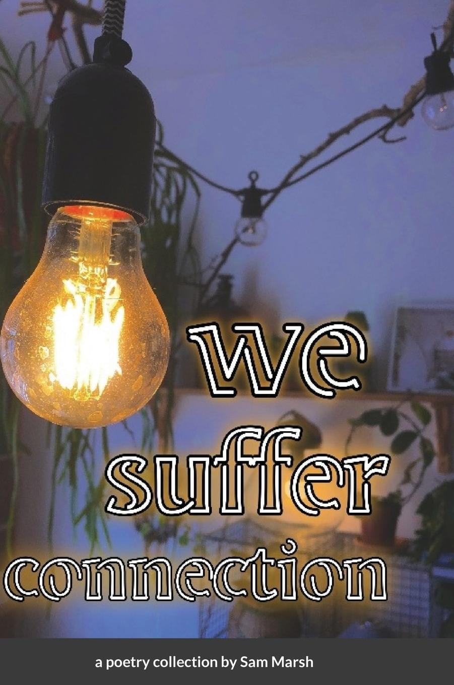 Vorderes Coverbild we suffer connection