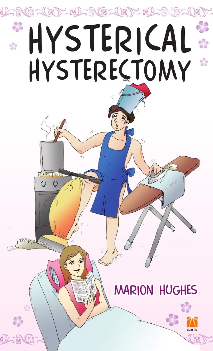 Vorderes Coverbild Hysterical Hysterectomy