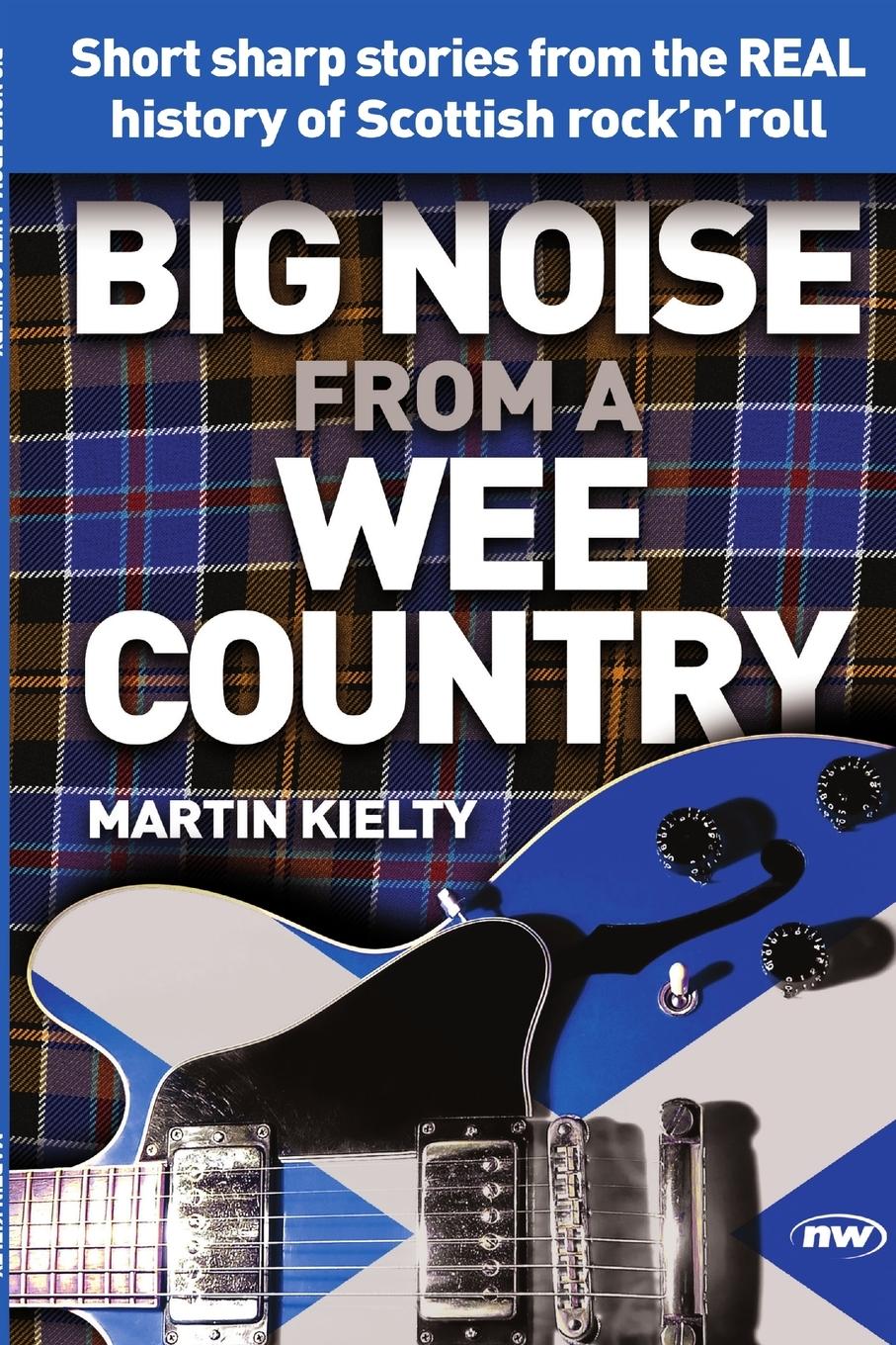 Vorderes Coverbild Big Noise from a Wee Country