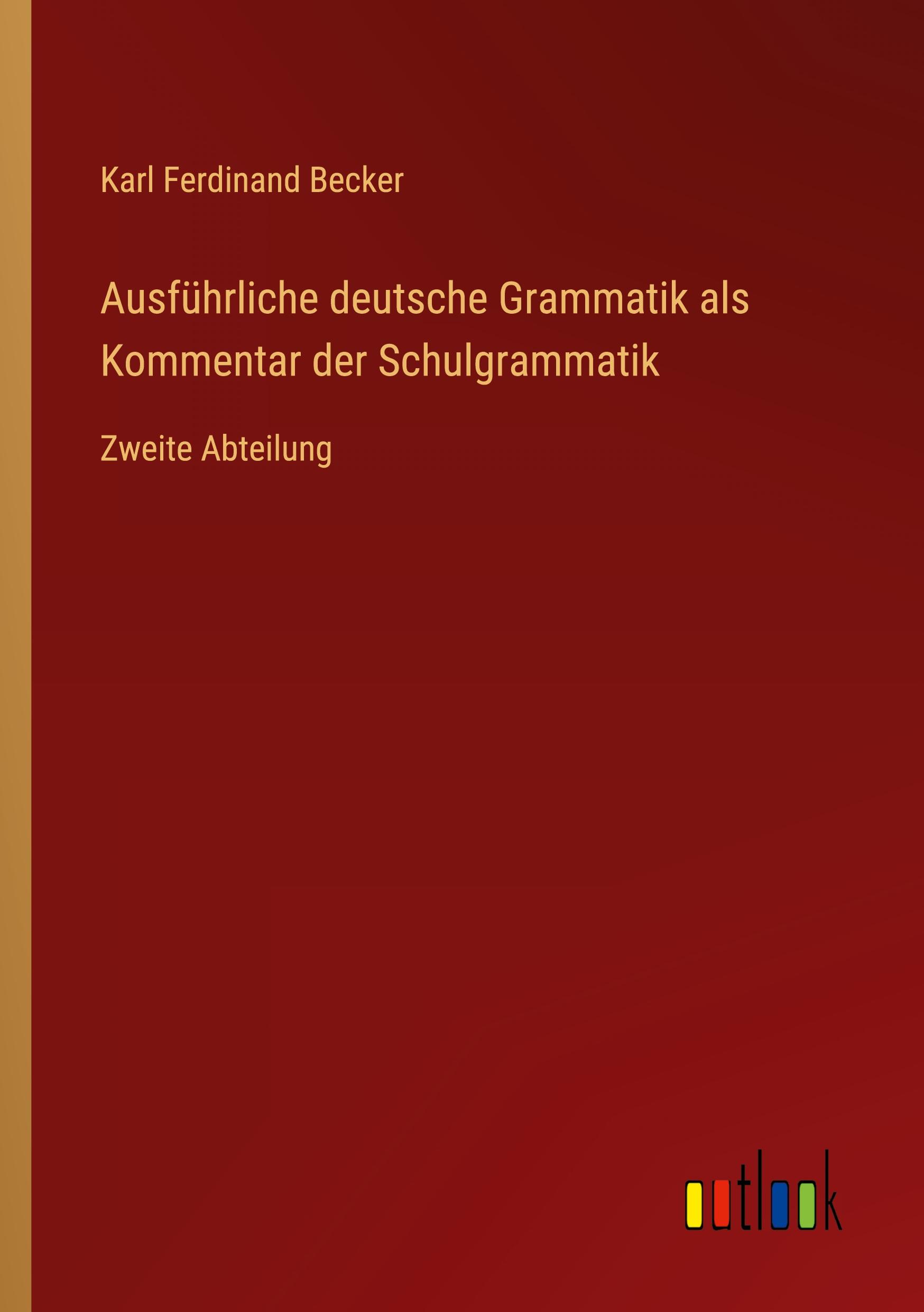 Vorderes Coverbild Ausführliche deutsche Grammatik als Kommentar der Schulgrammatik
