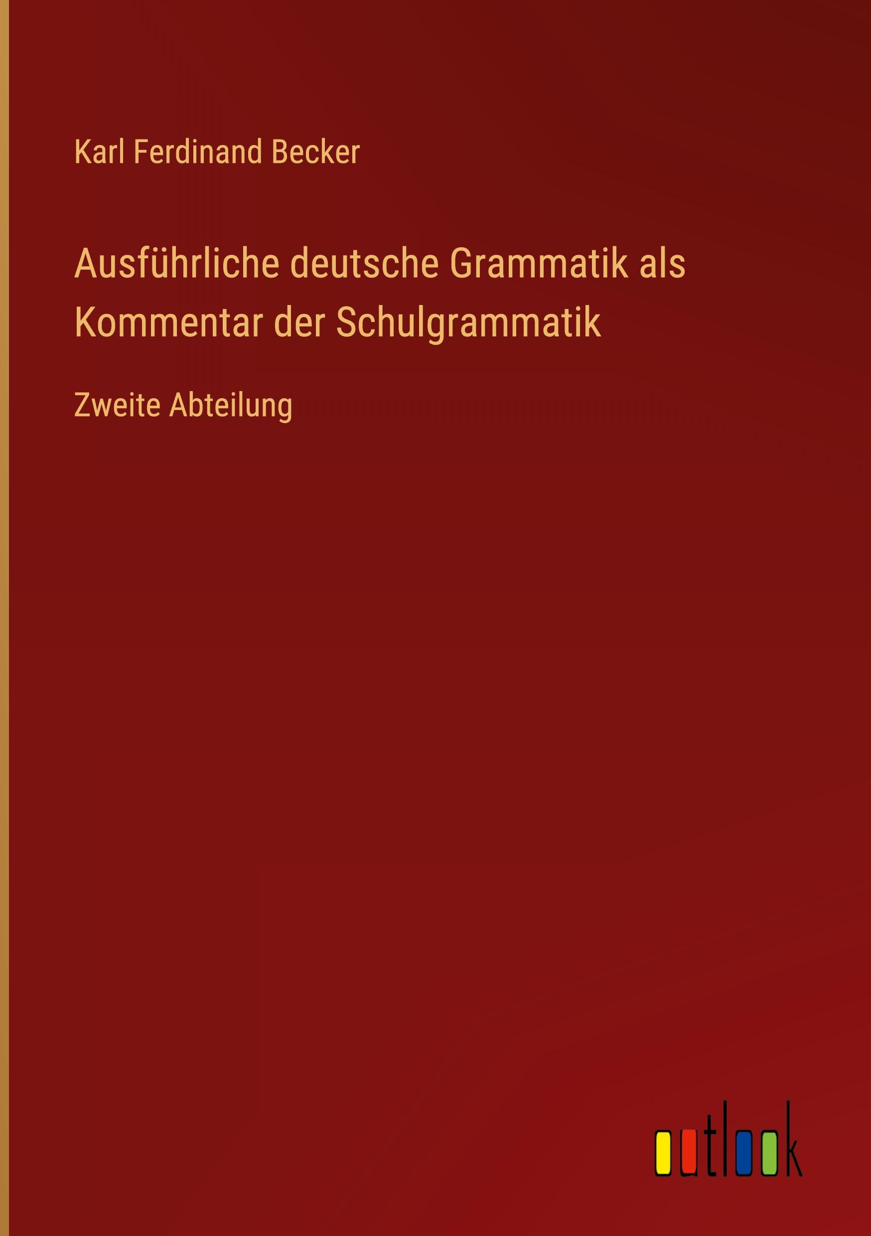 Vorderes Coverbild Ausführliche deutsche Grammatik als Kommentar der Schulgrammatik