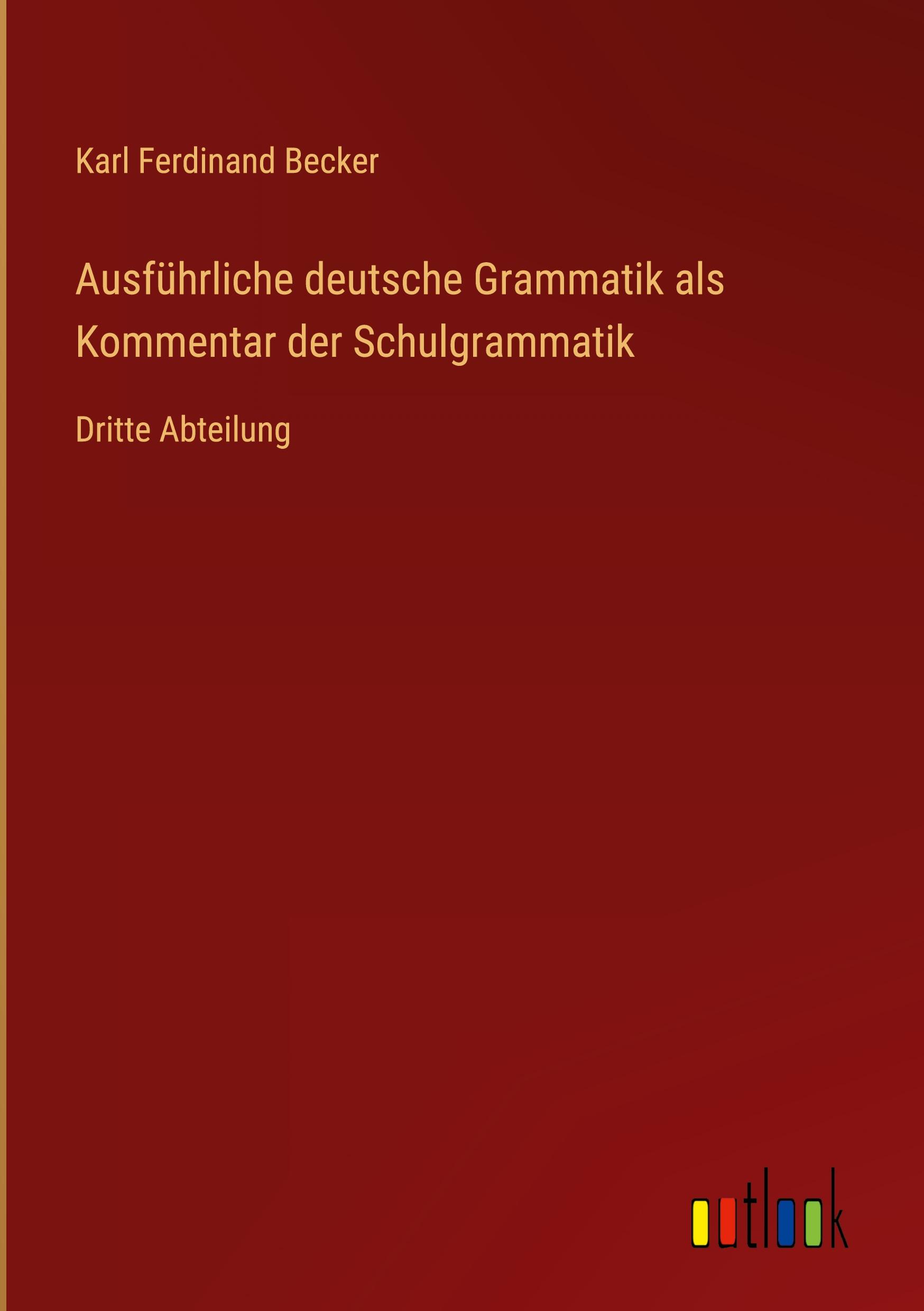 Vorderes Coverbild Ausführliche deutsche Grammatik als Kommentar der Schulgrammatik