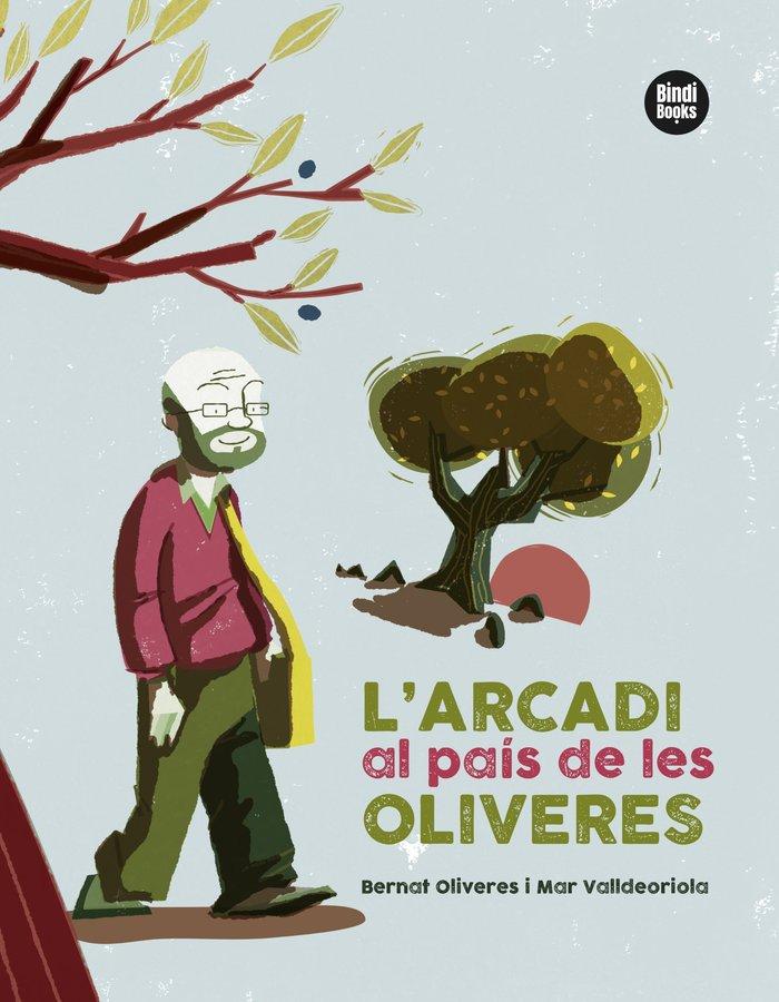 Vorderes Coverbild L'Arcadi al país de les oliveres