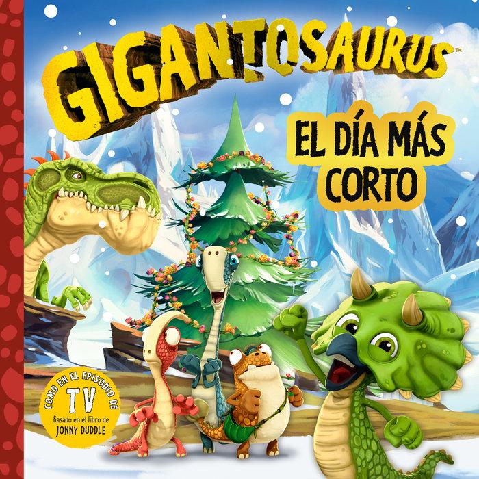Vorderes Coverbild Gigantosaurus. El día más corto