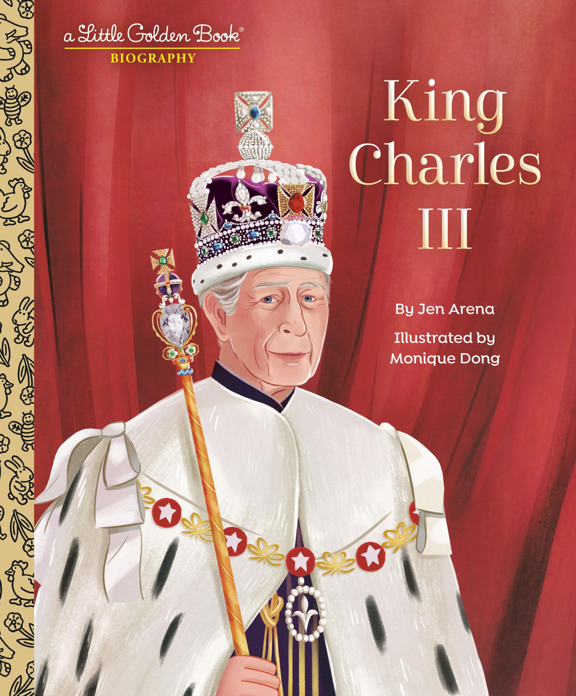 Vorderes Coverbild King Charles III: A Little Golden Book Biography