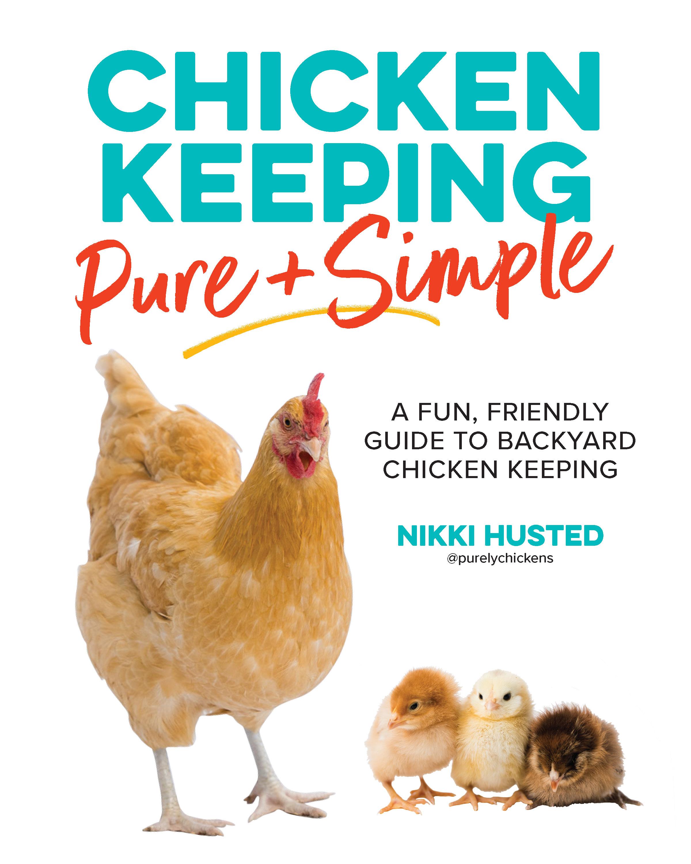 Vorderes Coverbild Chicken Keeping Pure and Simple
