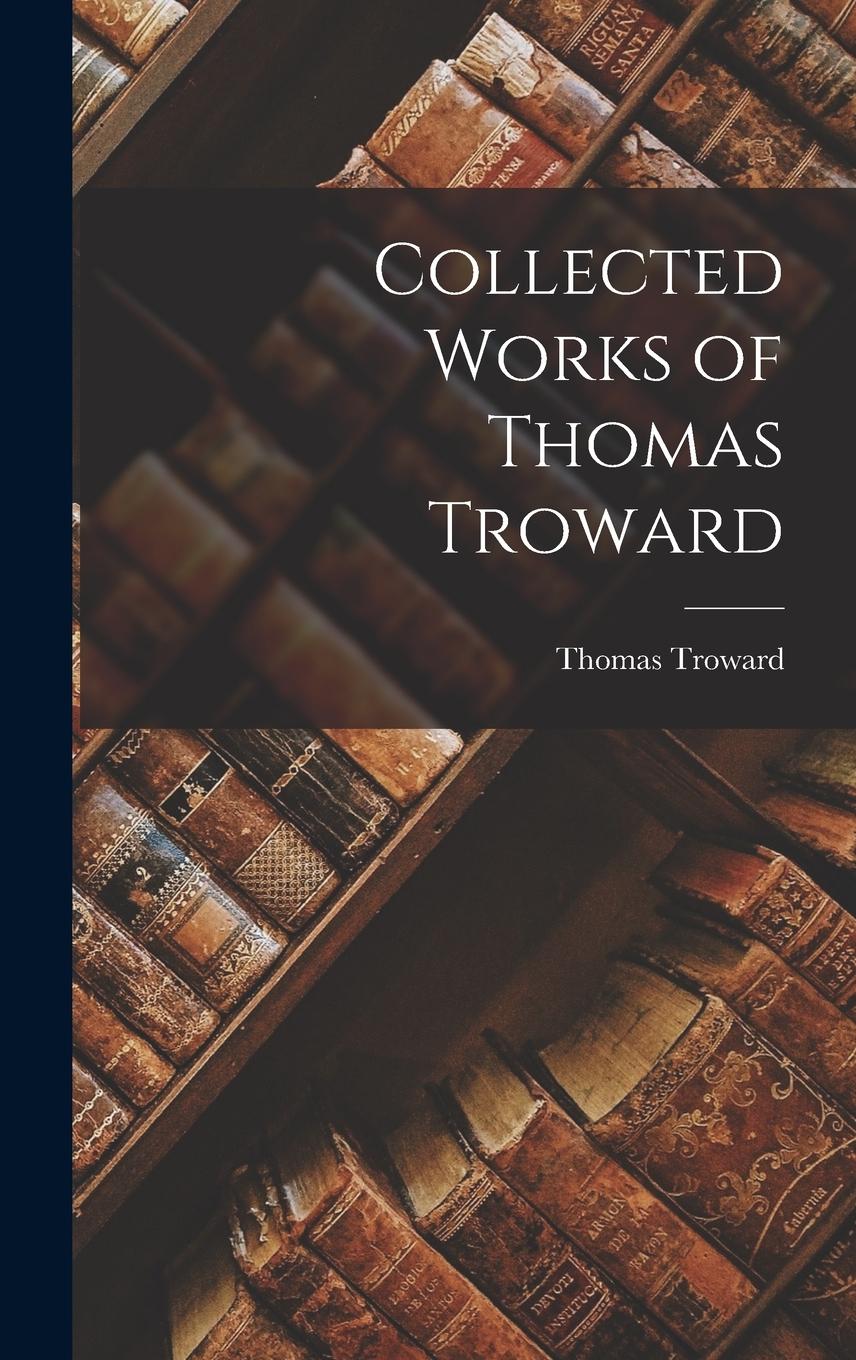 Vorderes Coverbild Collected Works of Thomas Troward