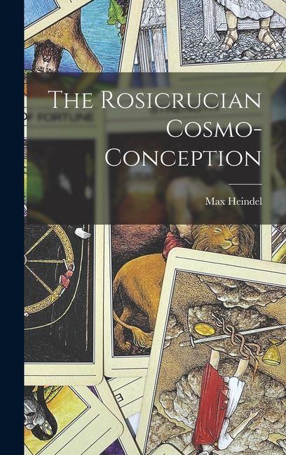 Vorderes Coverbild The Rosicrucian Cosmo-Conception