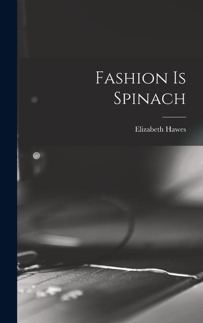 Vorderes Coverbild Fashion is Spinach