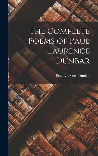 Vorderes Coverbild The Complete Poems of Paul Laurence Dunbar