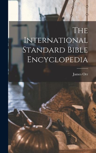 Vorderes Coverbild The International Standard Bible Encyclopedia