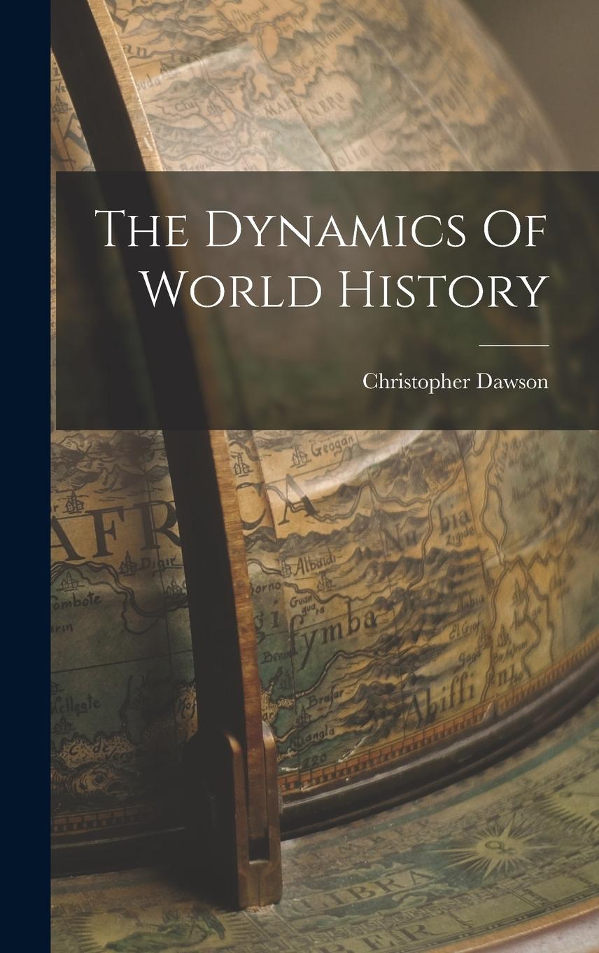 Vorderes Coverbild The Dynamics Of World History