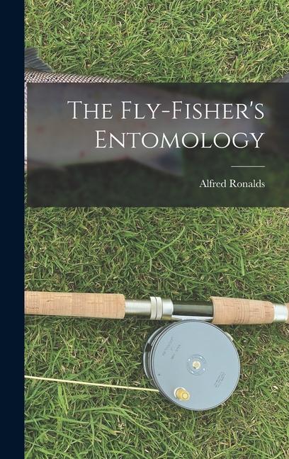 Vorderes Coverbild The Fly-Fisher's Entomology