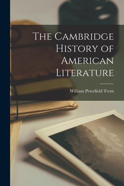 Vorderes Coverbild The Cambridge History of American Literature