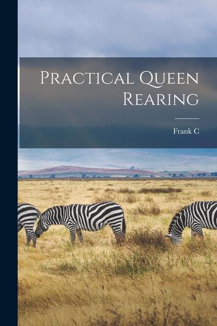 Vorderes Coverbild Practical Queen Rearing