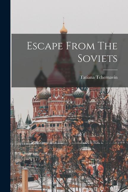 Vorderes Coverbild Escape From The Soviets