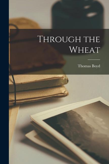 Vorderes Coverbild Through the Wheat