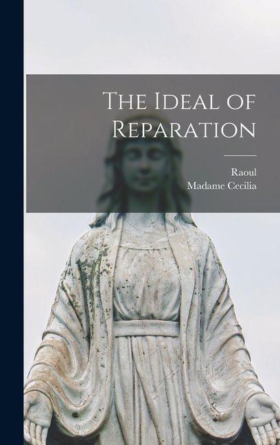 Vorderes Coverbild The Ideal of Reparation