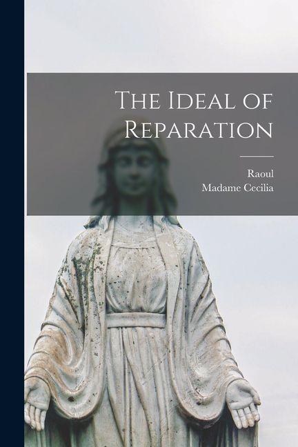 Vorderes Coverbild The Ideal of Reparation
