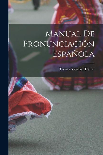 Vorderes Coverbild Manual de pronunciación española