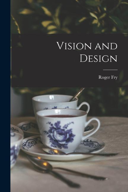 Vorderes Coverbild Vision and Design