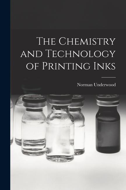 Vorderes Coverbild The Chemistry and Technology of Printing Inks