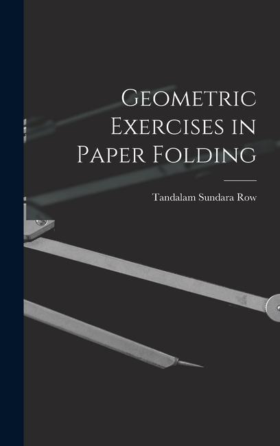 Vorderes Coverbild Geometric Exercises in Paper Folding