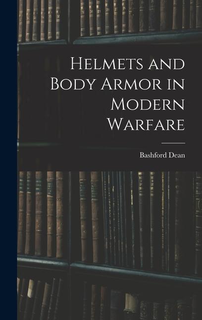Vorderes Coverbild Helmets and Body Armor in Modern Warfare