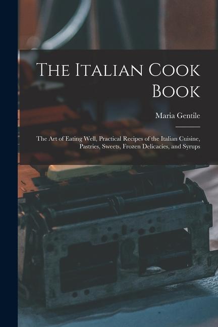 Vorderes Coverbild The Italian Cook Book