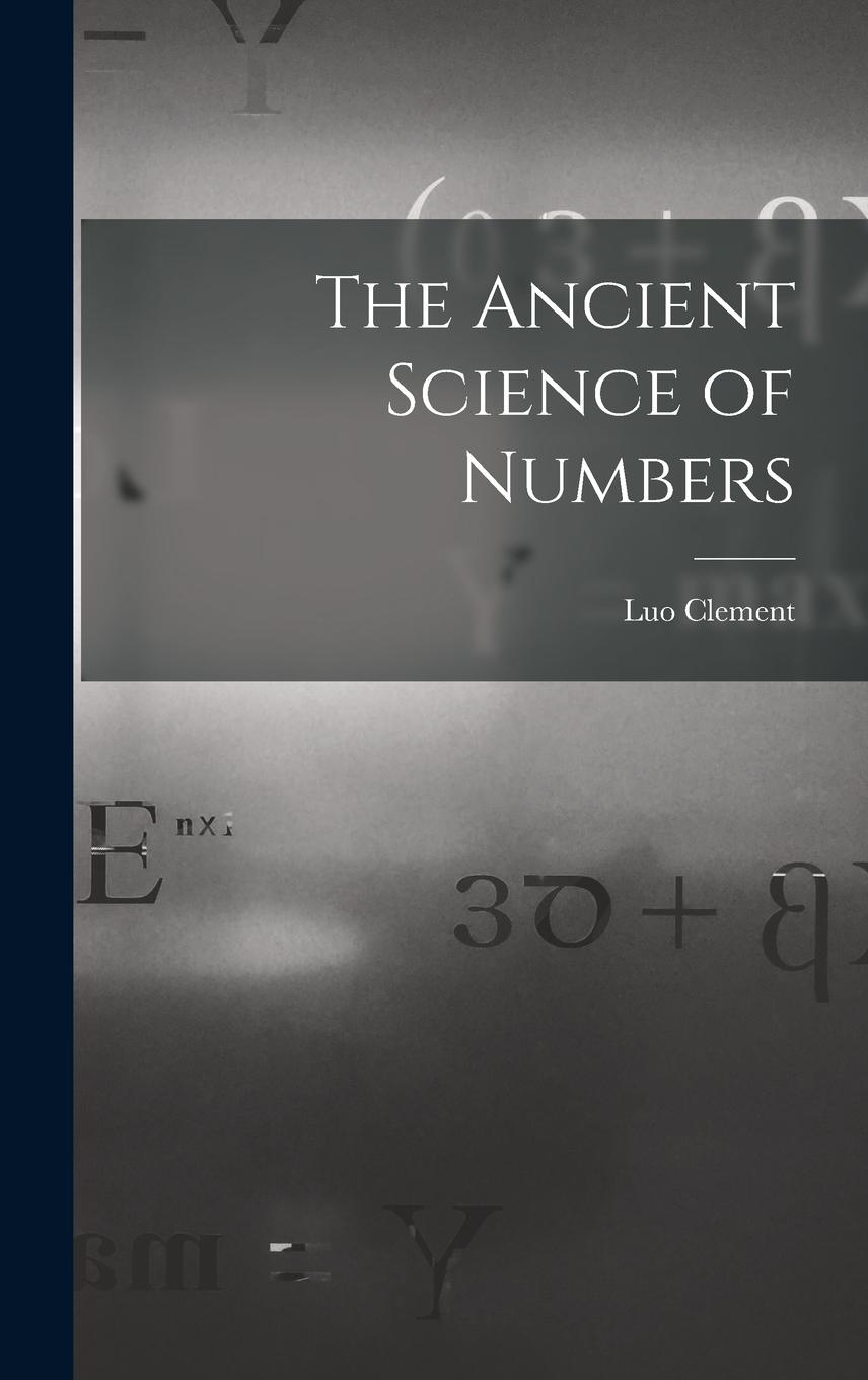 Vorderes Coverbild The Ancient Science of Numbers