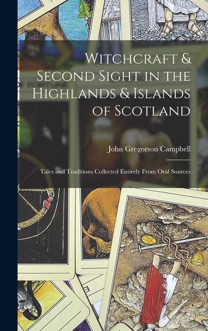 Vorderes Coverbild Witchcraft & Second Sight in the Highlands & Islands of Scotland