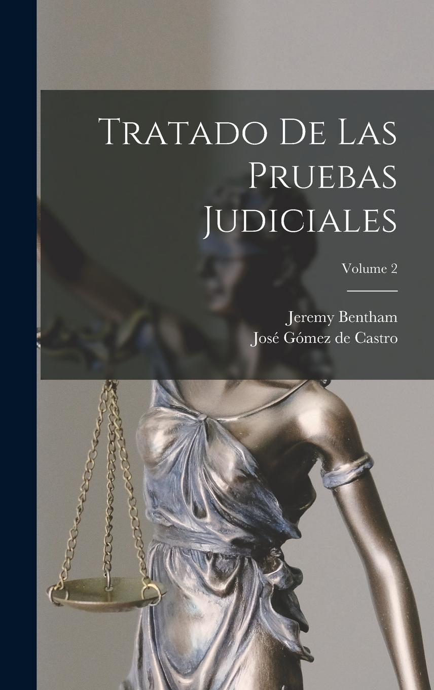 Vorderes Coverbild Tratado De Las Pruebas Judiciales; Volume 2