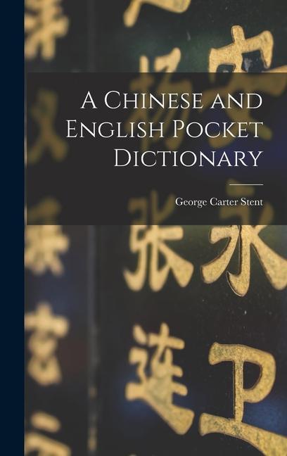 Vorderes Coverbild A Chinese and English Pocket Dictionary