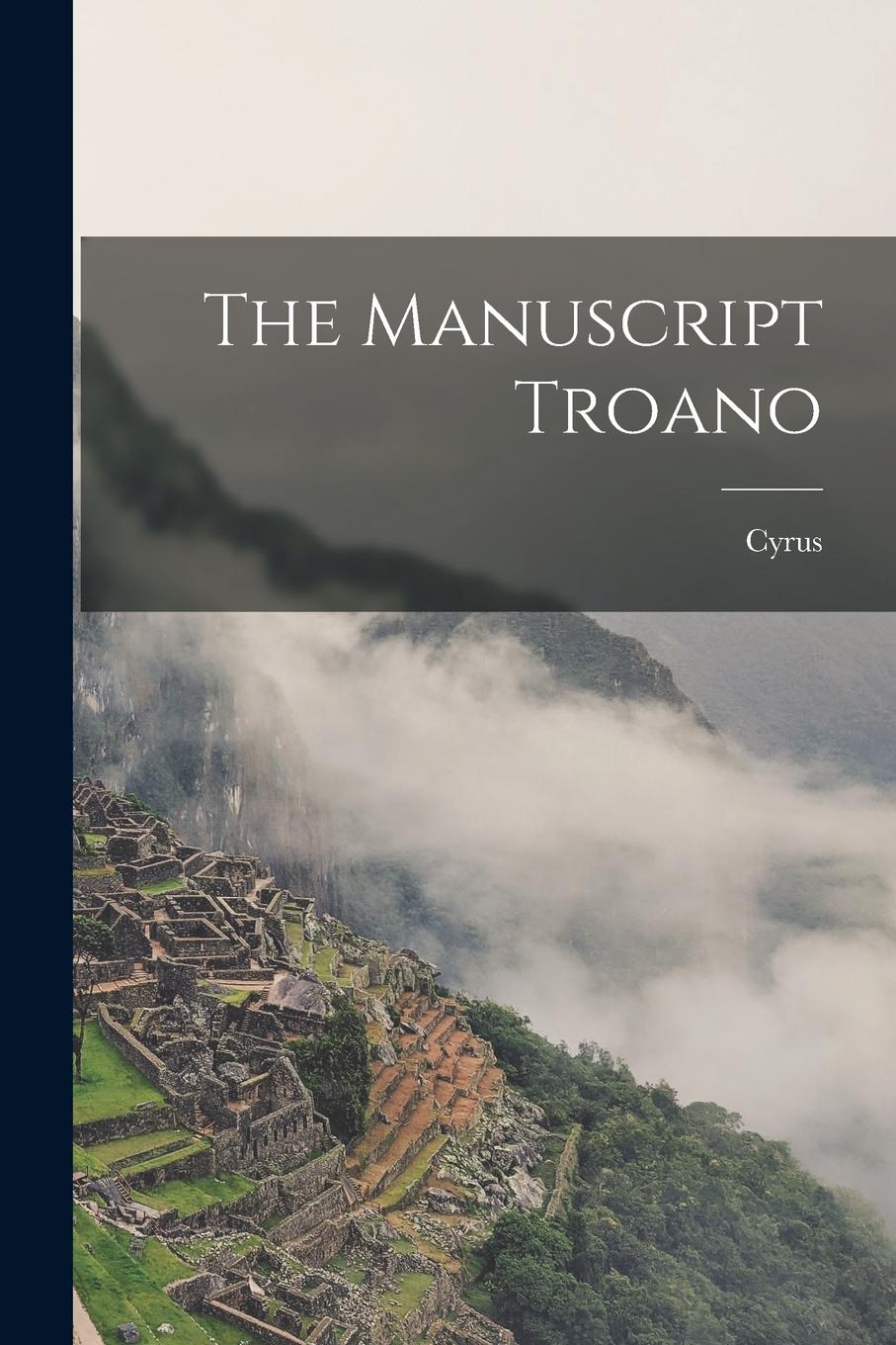 Vorderes Coverbild The Manuscript Troano