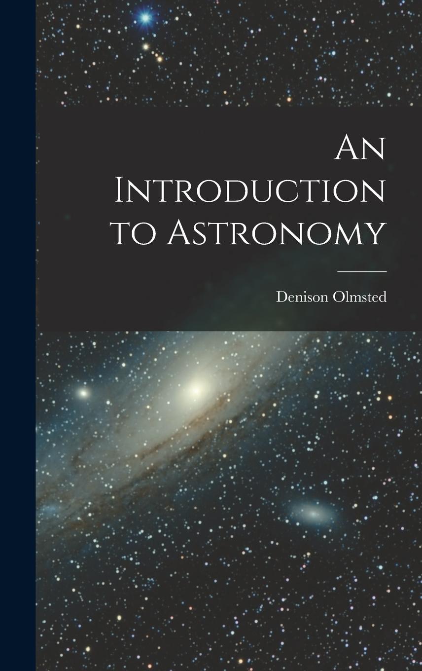 Vorderes Coverbild An Introduction to Astronomy