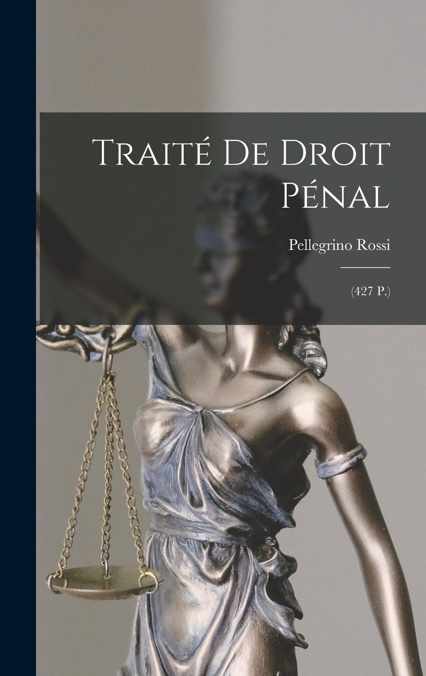Vorderes Coverbild Traité De Droit Pénal