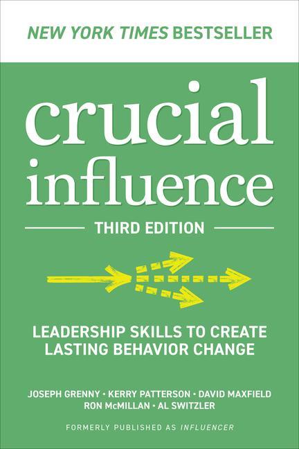 Vorderes Coverbild Crucial Influence, Third Edition: Leadership Skills to Create Lasting Behavior Change