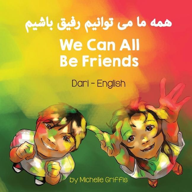 Vorderes Coverbild We Can All Be Friends (Dari-English)