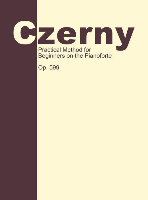 Vorderes Coverbild Practical Method for Beginners, Op. 599