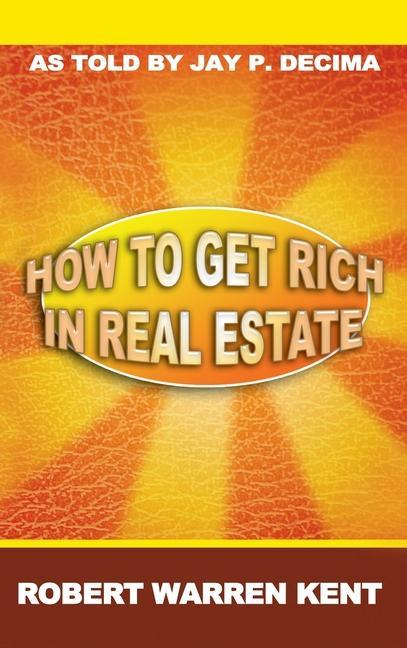 Vorderes Coverbild How to Get Rich in Real Estate