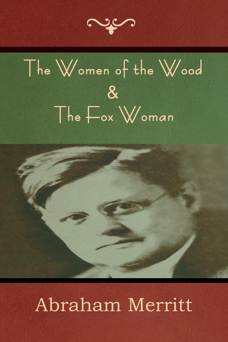 Vorderes Coverbild The Women of the Wood & The Fox Woman