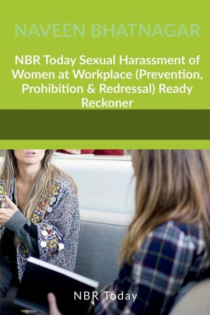 Vorderes Coverbild NBR Today Sexual Harassment of Women at Workplace (Prevention, Prohibition & Redressal) Ready Reckoner